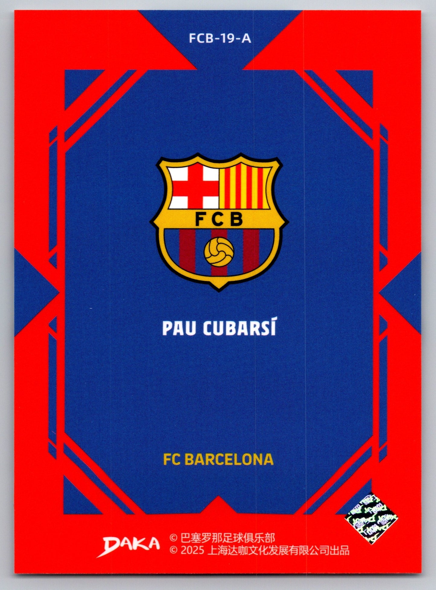Pau Cubarsí - DAKA Top Audience 2025-26 FC Barcelona #FCB-19-A Fußball Sammelkarte
