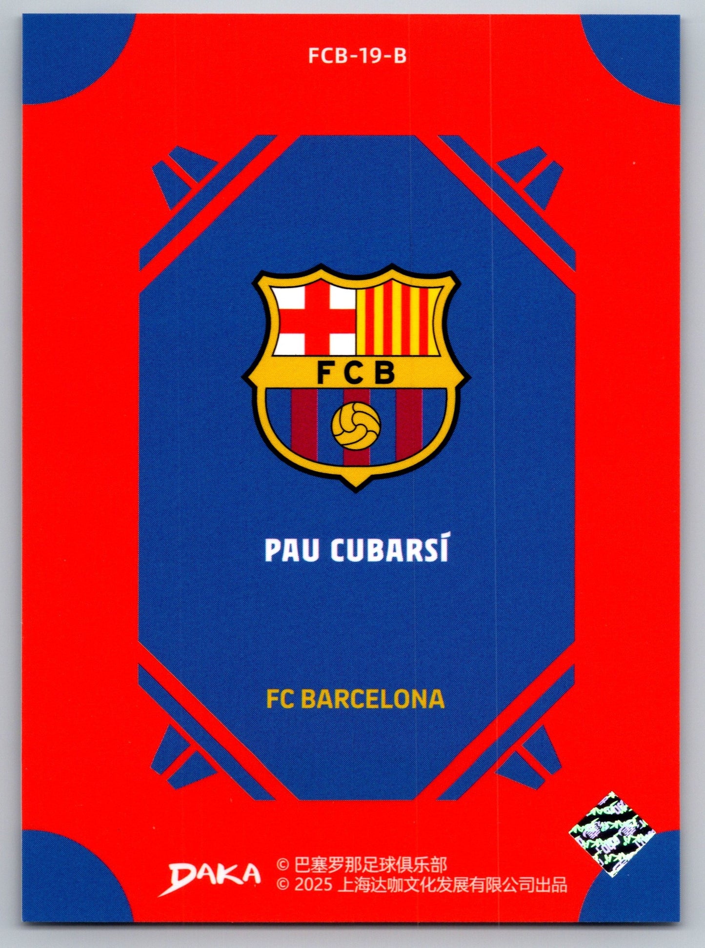 Pau Cubarsí - DAKA Top Audience 2025-26 FC Barcelona #FCB-19-B Fußball Sammelkarte