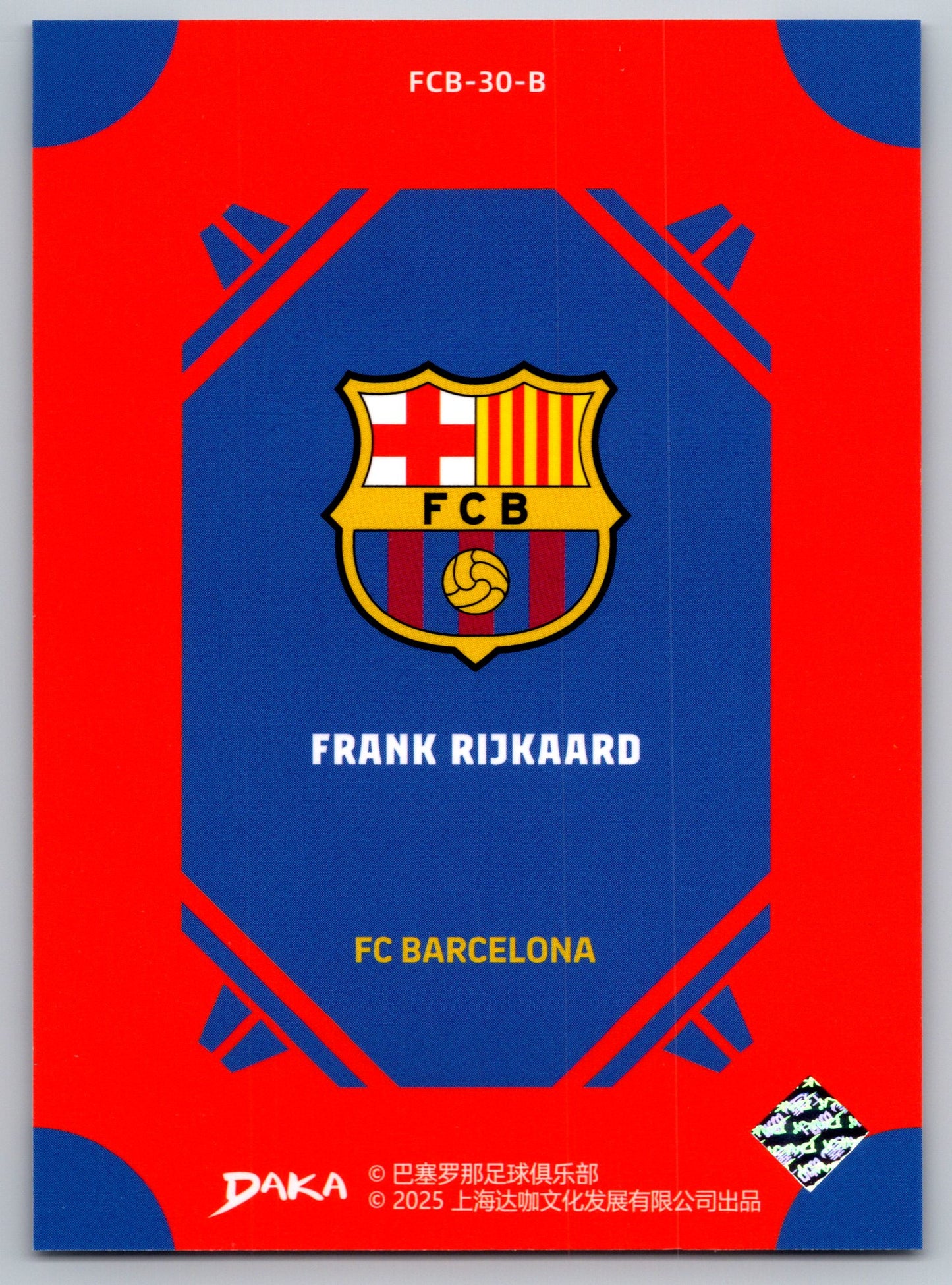 Frank Rijkaard - DAKA Top Audience 2025-26 FC Barcelona #FCB-30-B Fußball Sammelkarte Legende