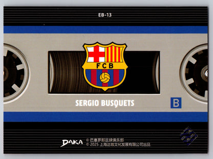 Sergio Busquets - DAKA Top Audience 2025-26 FC Barcelona #EB-13 Echoes of Barcelona (Mixtape) Insert nummeriert