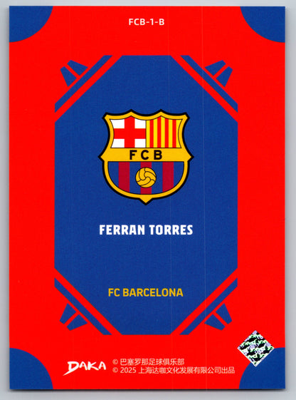 Ferran Torres - DAKA Top Audience 2025-26 FC Barcelona #FCB-1-B Fußball Sammelkarte