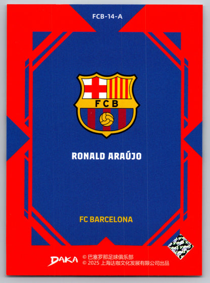 Ronald Araújo - DAKA Top Audience 2025-26 FC Barcelona #FCB-14-A Fußball Sammelkarte