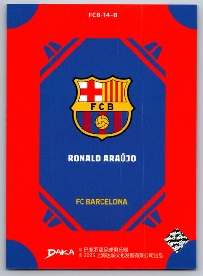 Ronald Araújo - DAKA Top Audience 2025-26 FC Barcelona #FCB-14-B Fußball Sammelkarte