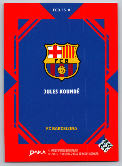 Jules Koundé - DAKA Top Audience 2025-26 FC Barcelona #FCB-15-A Fußball Sammelkarte