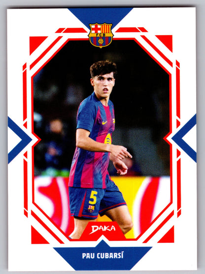 Pau Cubarsí - DAKA Top Audience 2025-26 FC Barcelona #FCB-19-A Fußball Sammelkarte