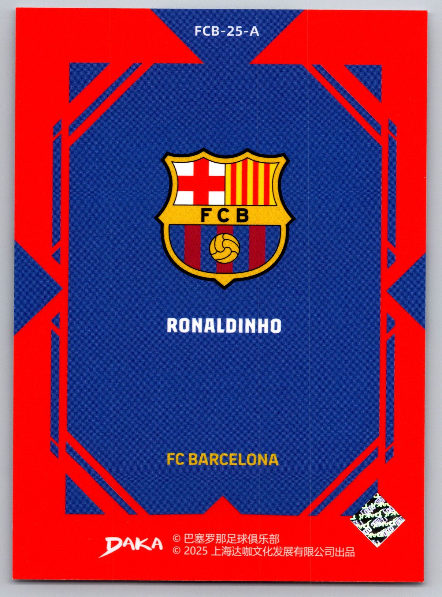 Ronaldinho - DAKA Top Audience 2025-26 FC Barcelona #FCB-25-A Fußball Sammelkarte Legende
