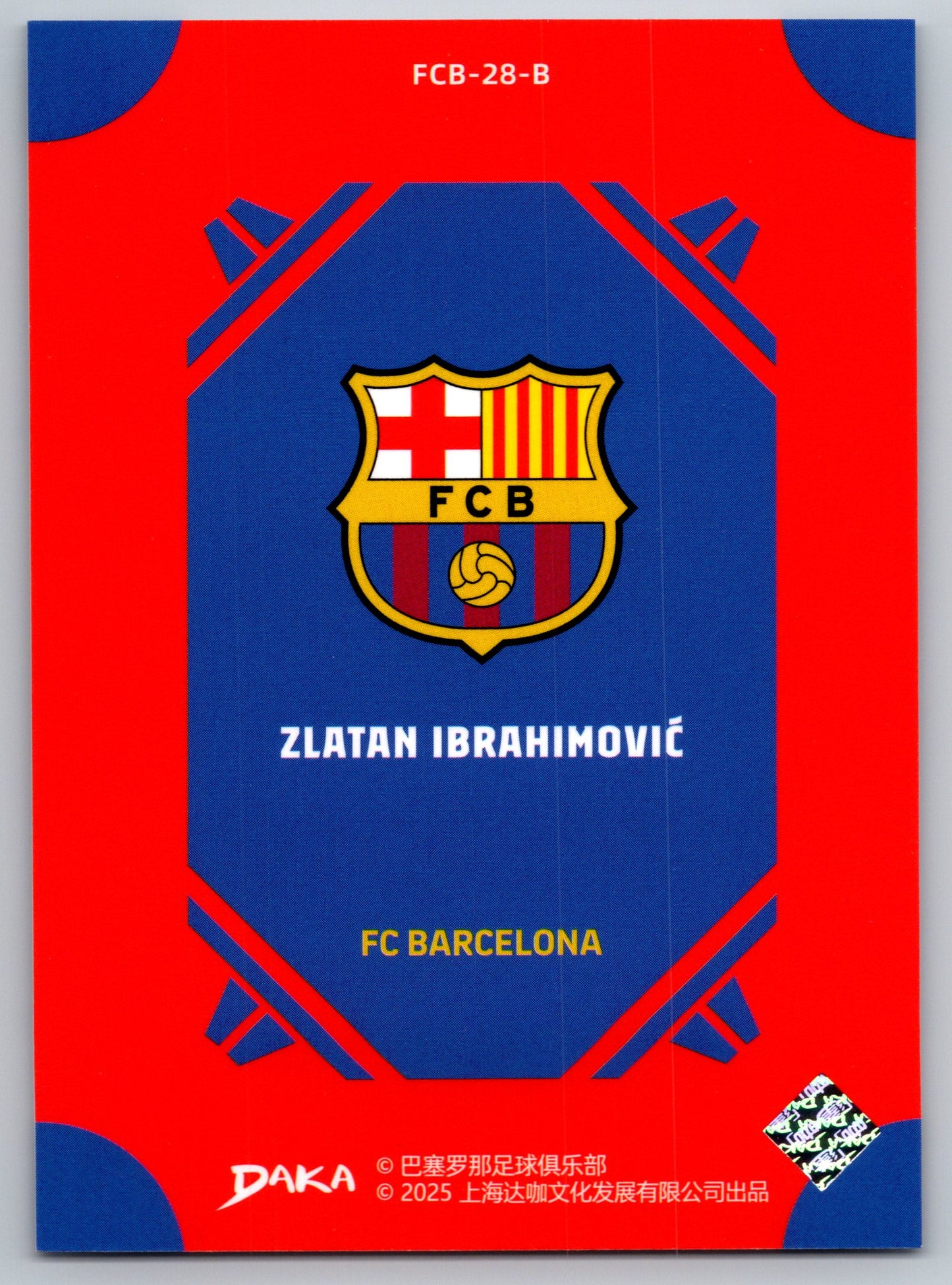 Zlatan Ibrahimović - DAKA Top Audience 2025-26 FC Barcelona #FCB-28-B Fußball Sammelkarte Legende