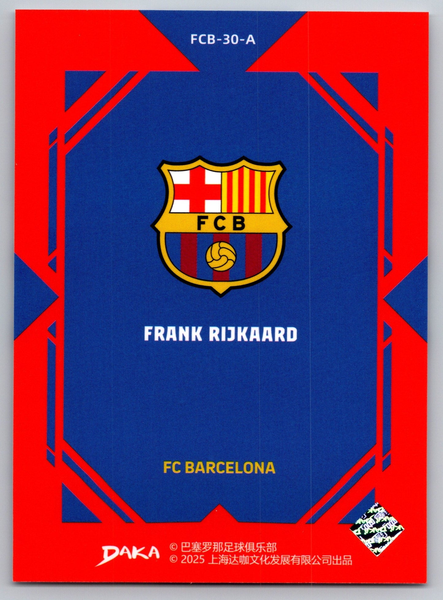 Frank Rijkaard - DAKA Top Audience 2025-26 FC Barcelona #FCB-30-A Fußball Sammelkarte Legende