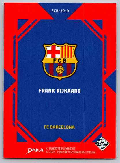 Frank Rijkaard - DAKA Top Audience 2025-26 FC Barcelona #FCB-30-A Fußball Sammelkarte Legende
