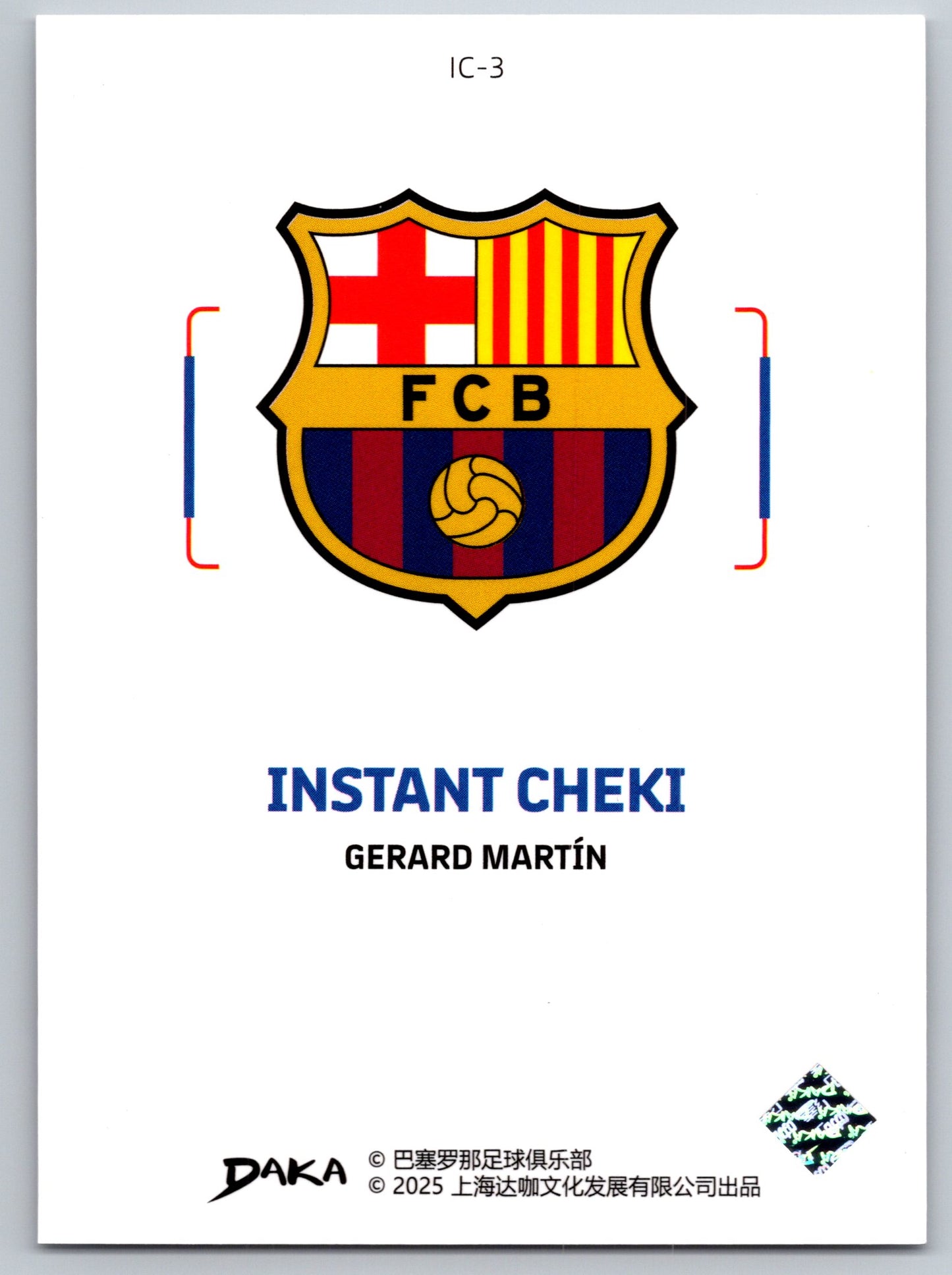 Gerard Martín - DAKA Top Audience 2025-26 FC Barcelona #IC-3 Instant Cheki Insert