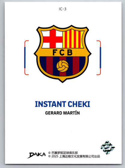 Gerard Martín - DAKA Top Audience 2025-26 FC Barcelona #IC-3 Instant Cheki Insert