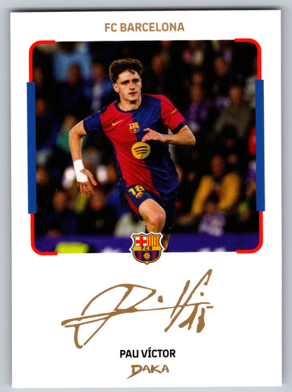 Pau Víctor - DAKA Top Audience 2025-26 FC Barcelona #IC-5 Instant Cheki Insert