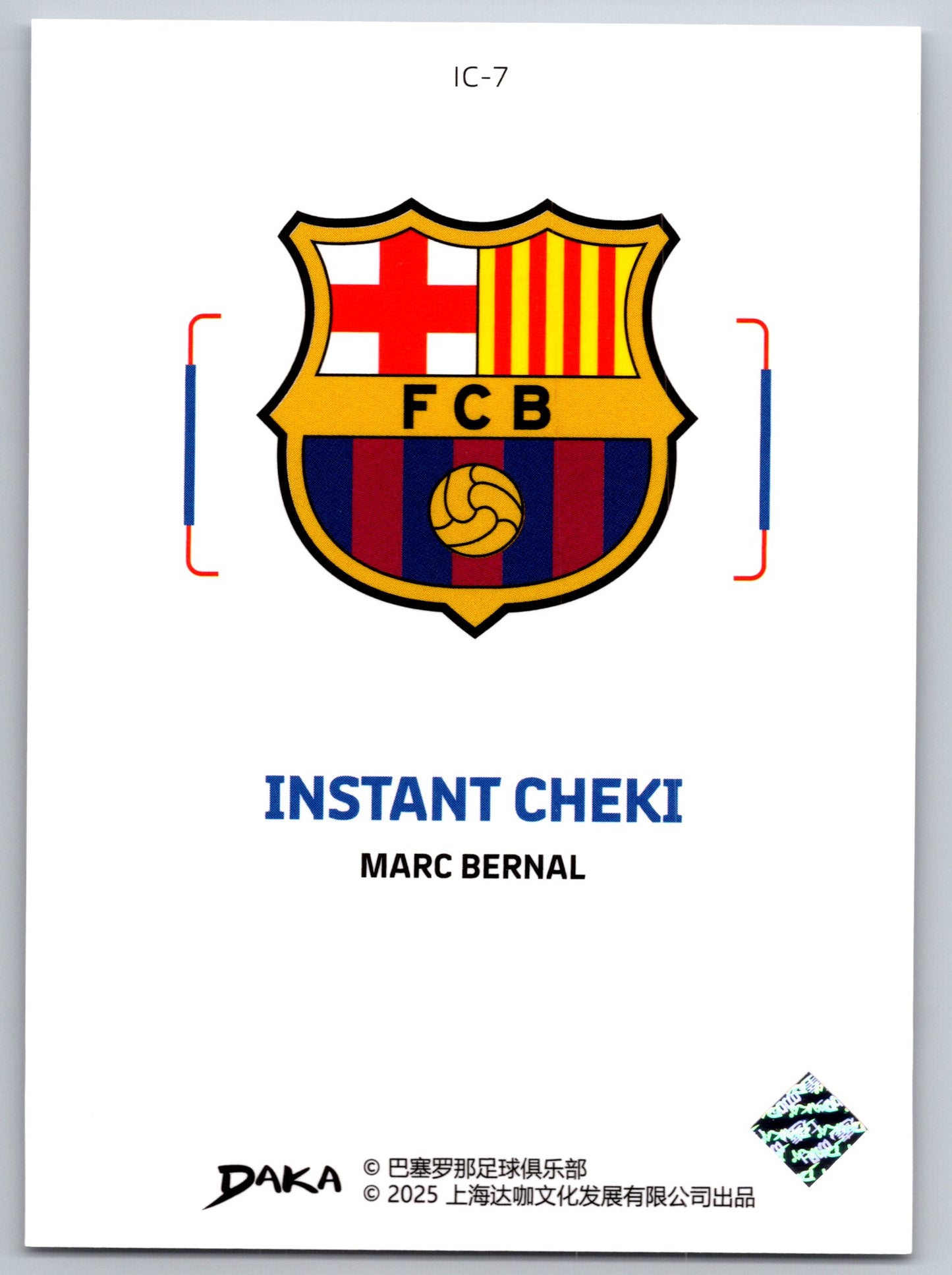 Marc Bernal - DAKA Top Audience 2025-26 FC Barcelona #IC-7 Instant Cheki Insert