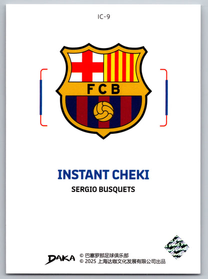 Sergio Busquets - DAKA Top Audience 2025-26 FC Barcelona #IC-9 Instant Cheki Insert
